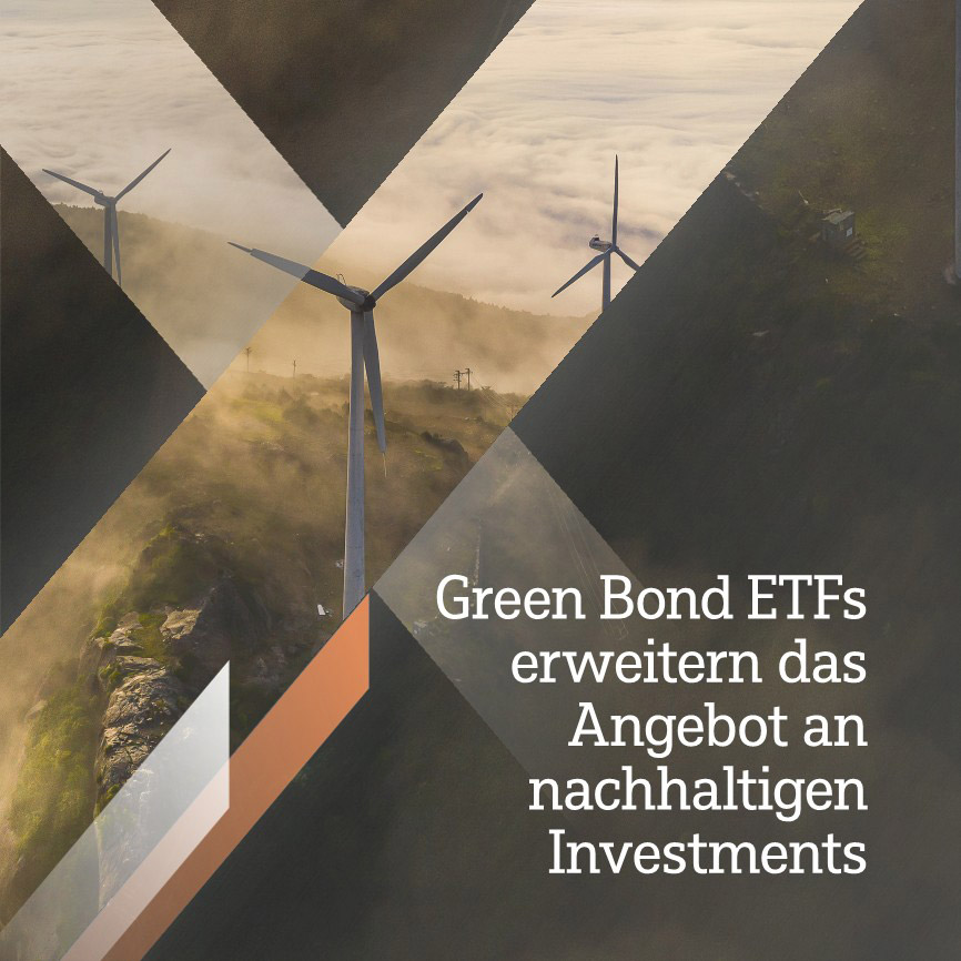 Grafik: Green Bond ETFs erweitern das Angebot an nachhaltigen Investments